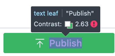 screenshot of publish button with green backgrund and dev tools popup displaying contrast value of 2.63